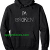 I'm Ok I'm Broken Invisible Illness Hoodie thd