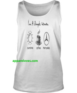 I'm simple woman like sunshine coffee and Mercedes TANKTOP THD