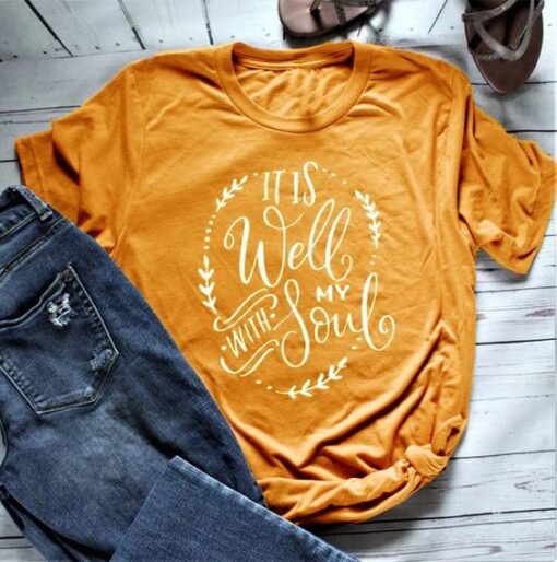 It Is Well With My Soul T-shirt ZNF08