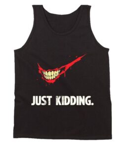 JUST KIDDING Tank Top DAP