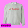 Je T’adore Sweatshirt Men And Women