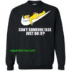 Just Do It Homer Simpson Can't Someone Else Sweatshirt DONUT THD