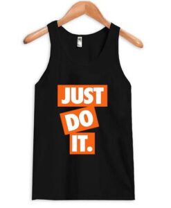 Just Do It Tank Top ZNF08