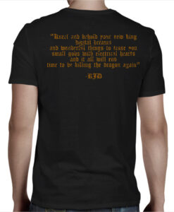 KNEEL AND BEHOLD Dragon Slayer BACK T-shirt THD