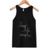 Keep Life Simple Tank Top ZNF08