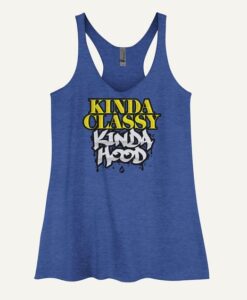 Kinda Classy Kinda Hood Women's Tank Top ZNF08