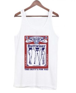 King of Rears Buttweiser Tanktop