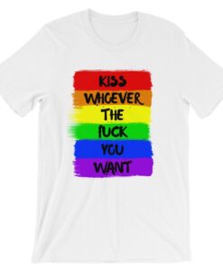 Kiss Whoever The Fuck You Want Short-Sleeve Unisex T Shirt