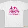 LOVE KISS AND Valentines Day T-Shirt THD