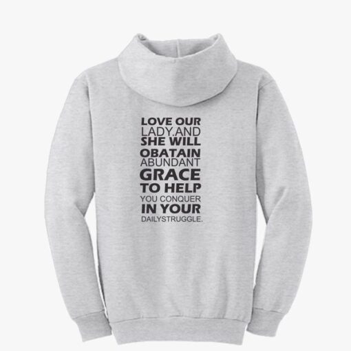 LOVE OUR LADY (BACK)HOODIE THD