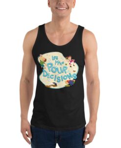 Let's Make Pour Decisions Unisex Tank Top