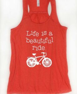 Life Is A Beautiful Ride TANK TOP ZNF08