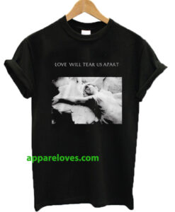 Louis Tomlinson Love Will Tear Us Apart T-shirt thd