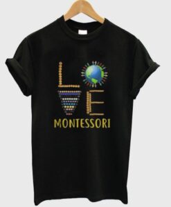 Love Montessori T-Shirt THD