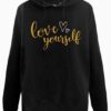 Love Yourself Hoodie ZNF08