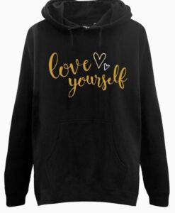 Love Yourself Hoodie ZNF08