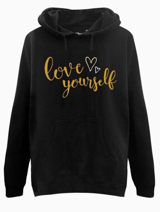 Love Yourself Hoodie ZNF08