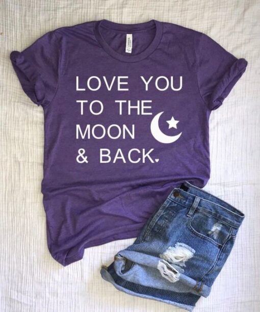 Love you to the moon and back Tshirt ZNF08