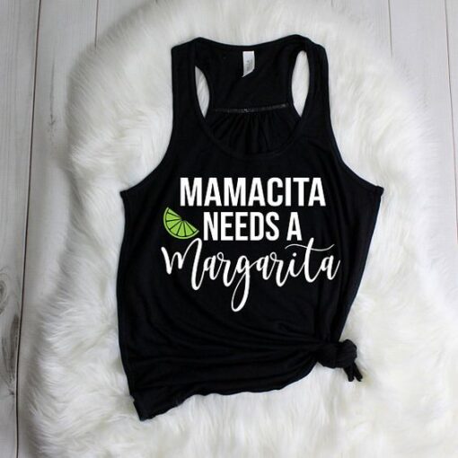 Mamacita Needs A Margarita TANK TOP ZNF08