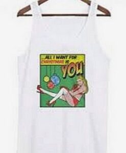 Mariah Carey All I Want For Christmas Tank Top ZNF08