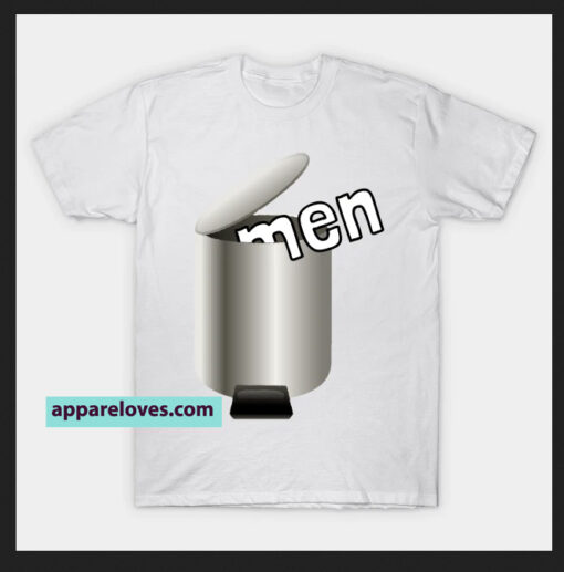 Men Are Trash T SHIRT THD