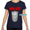 Men Are Trash T Shirt Shirts THD copy