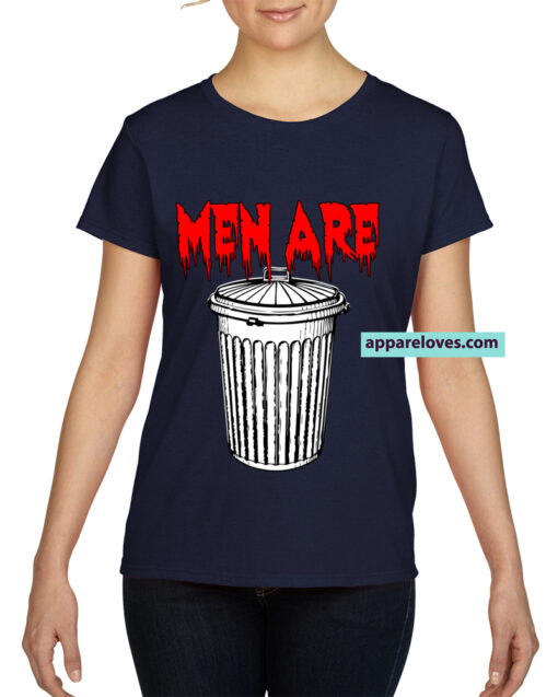 Men Are Trash T Shirt Shirts THD copy