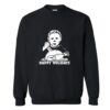 Michael Myers Happy Holidays Christmas Sweatshirt KM - Copy