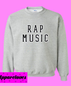 Miley cyrus rap music Sweatshirt Men And Women