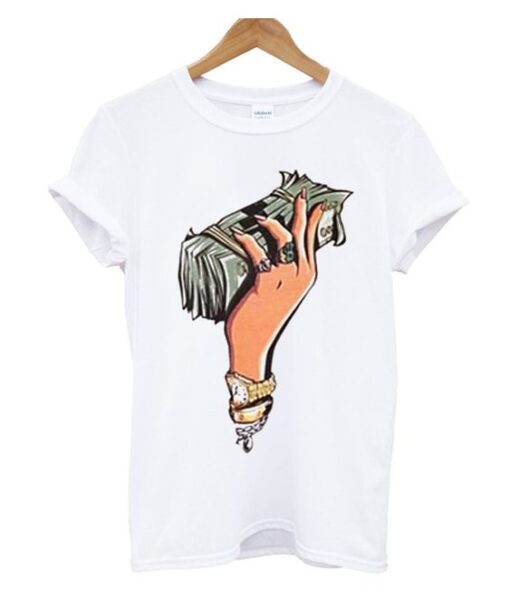 Money in my hand T-Shirt ZNF08