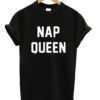 Nap Queen T-shirt