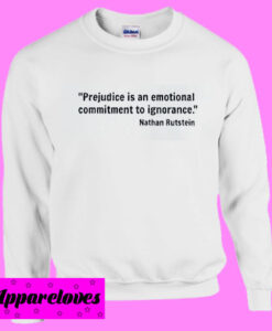 Nathan Rutstein Quotes Sweatshirt Men And Women