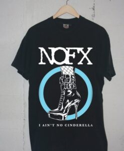 Nfox ain’t cinderella black T shirt