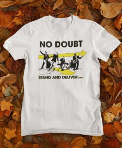 No Doubt Band Stand And Deliver Tshirt