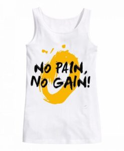 No Pain No Gain White Tank Top ZNF08