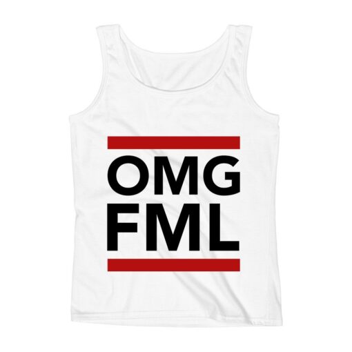 OMG FML Funny Unisex Tank Top THD