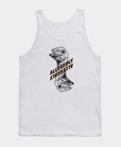 Ostrich Allegedly Tank Top ZNF08