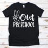 Peace Out Preschool TSHIRT ZNF08