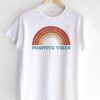 Positive Vibes T Shirt THD