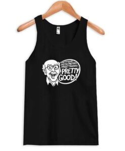 Pretty Good Tanktop ZNF08