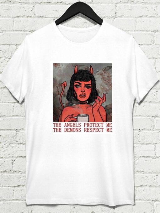 Protect Me Demons Respect Me Tshirt