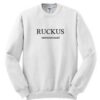 RUCKUS INTERNATIONAL SWEATSHIRT THD