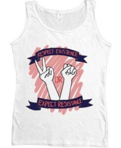 Respect Existence Tanktop ZNF08