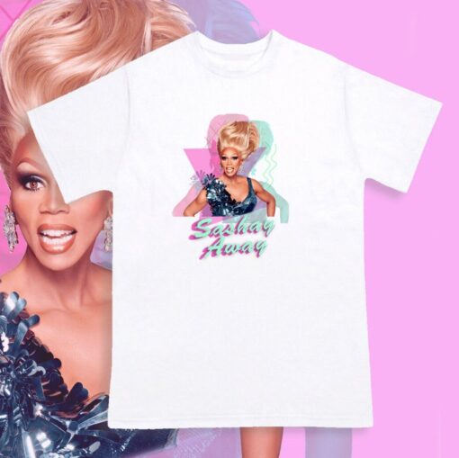 Ru Paul Drag Race, sashay Away T-shirt unisex