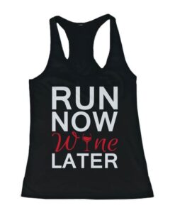 Run Now Wine Later Tanktop ZNF08