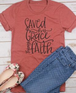 Saved By Grace T-Shirt ZNF08