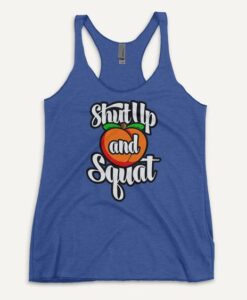 Shut Up And Squat Women's Tank Top ZNF08