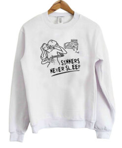 Sinners Never Sleep Sweatshirt