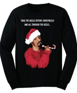 Snoop Dogg twas the nizzle before Christmizzle Sweatshirt