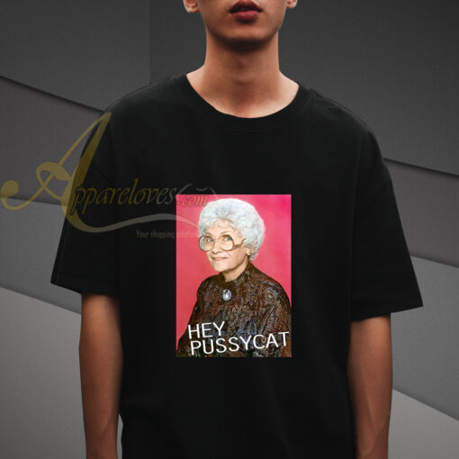 Sophia Golden Girls Hey Pussycat T Shirt